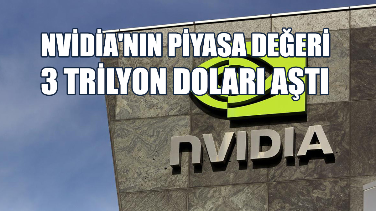 Nvidia, Dünyanın En Değerli İkinci Şirketi Oldu