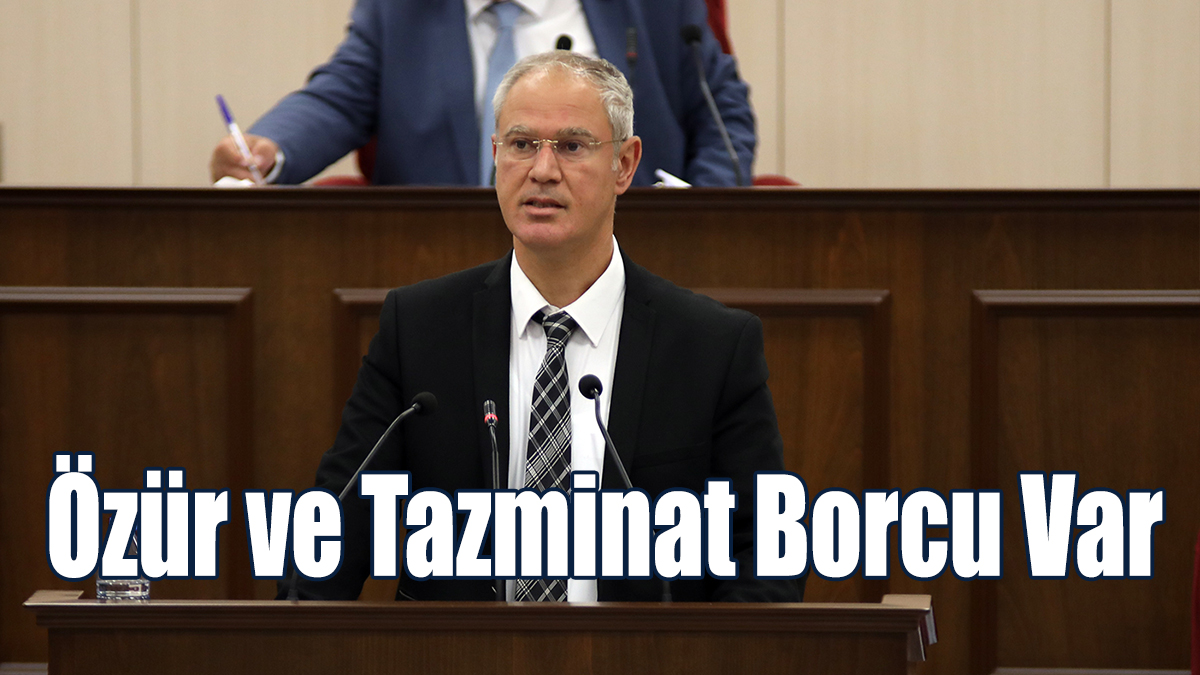 “GKRY’nin Maraş Konusunda Özür ve Tazminat Borcu Var”