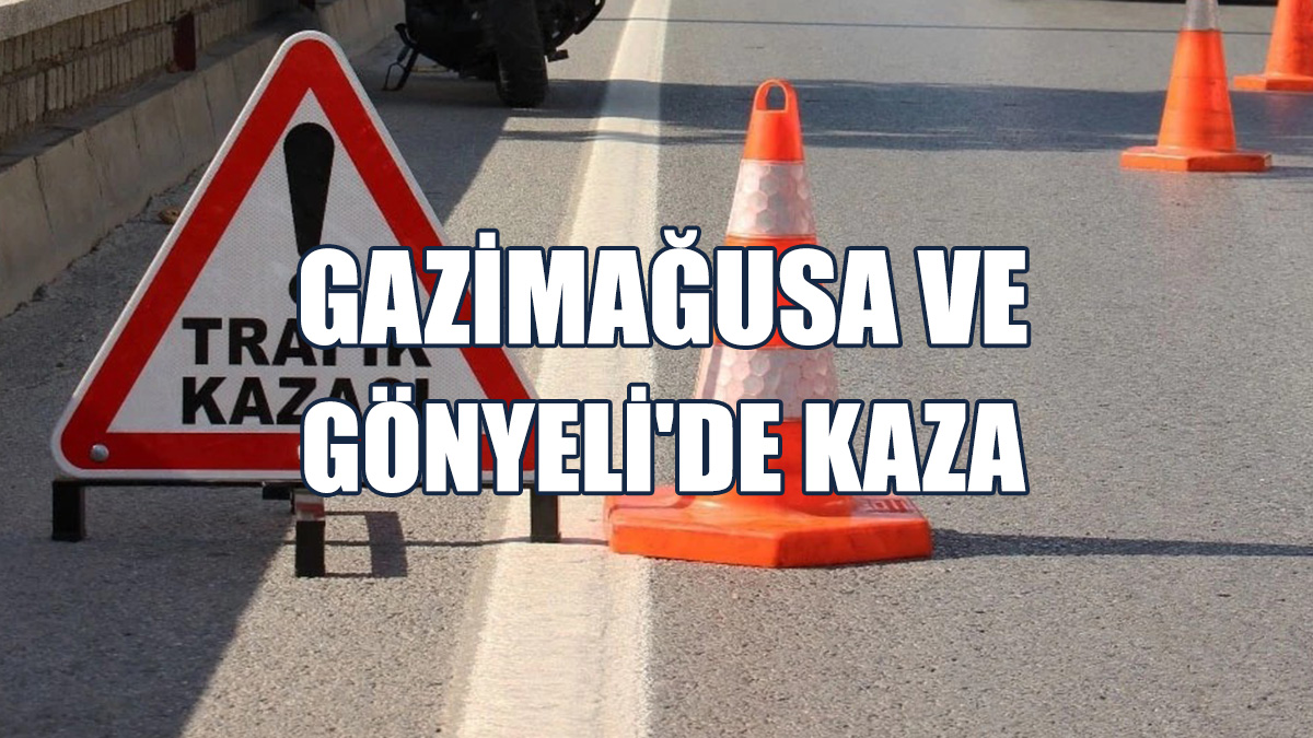 Gazimağusa Ve Gönyeli'de Kaza: 2 Kişi Tutuklandı