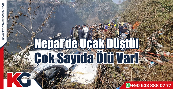 Nepal'de Uçak Düştü! Çok Sayıda Ölü Var!