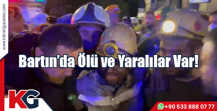 Bartın'da Ölü ve Yaralılar Var!