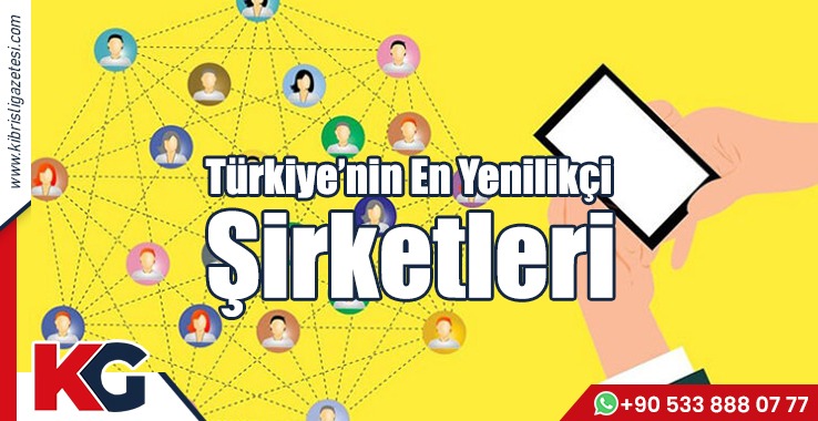 Türkiye'nin En Yenilikçi Şirketleri
