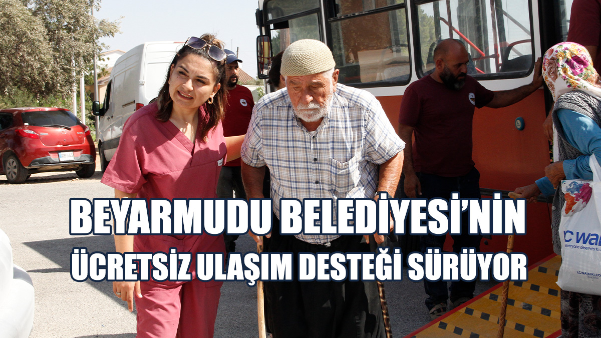 İhtiyaç Sahiplerine Ücretsiz Ulaşım