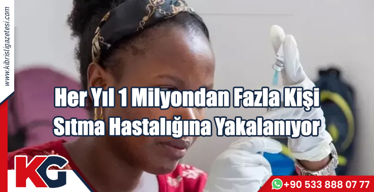 Her Yıl 1 Milyondan Fazla Kişi, Sıtma Hastalığına Yakalanıyor!