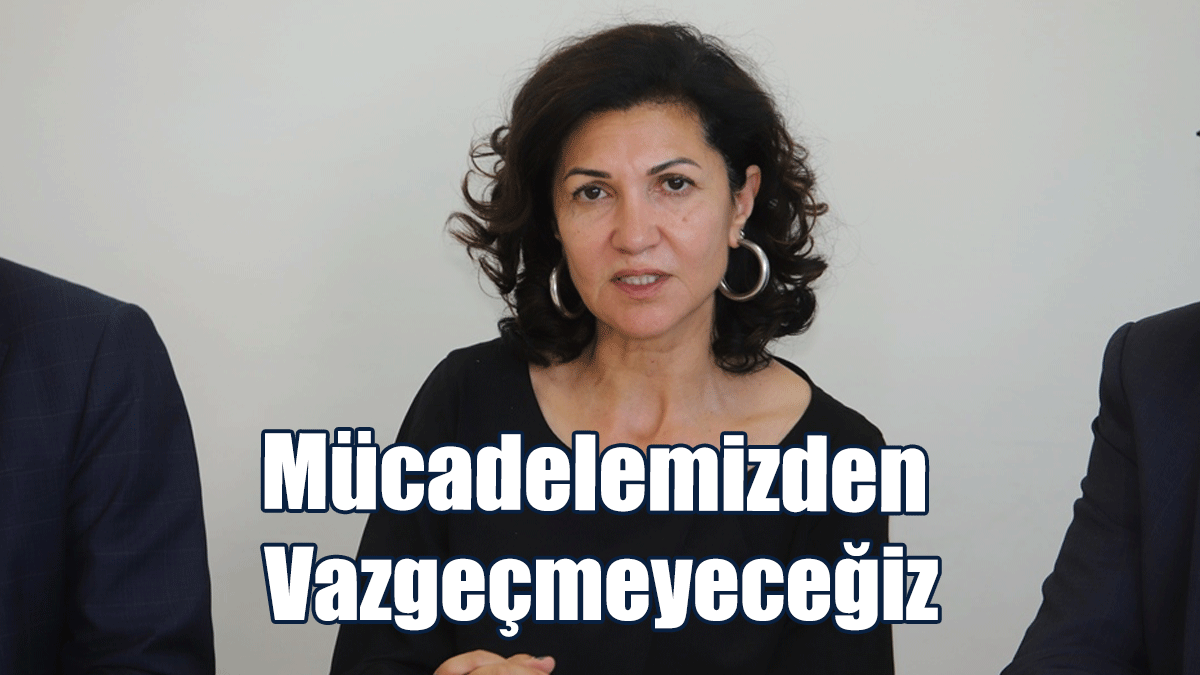 KTOEÖS Başkanı Eylem: Mücadelemizden Vazgeçmeyeceğiz