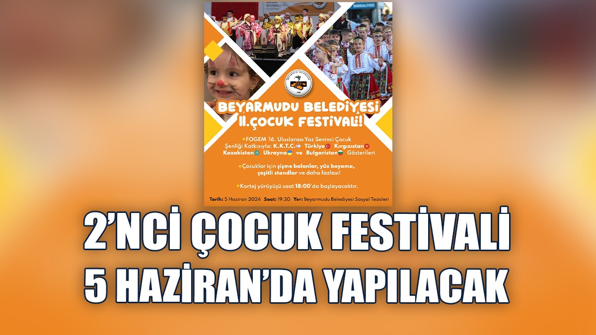 Beyarmudu Belediyesi 2’nci Çocuk Festivali Yapılacak