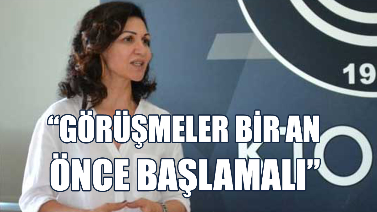 “Görüşmelerin Bir An Önce Başlaması Yönünde İnisiyatif Alınmalı”