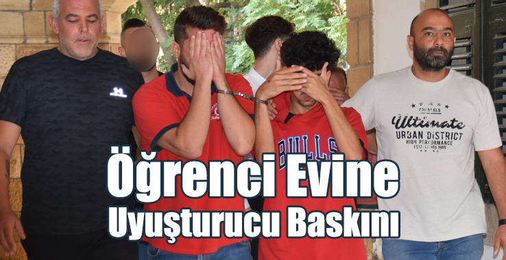 Öğrenci Evine Uyuşturucu Baskını