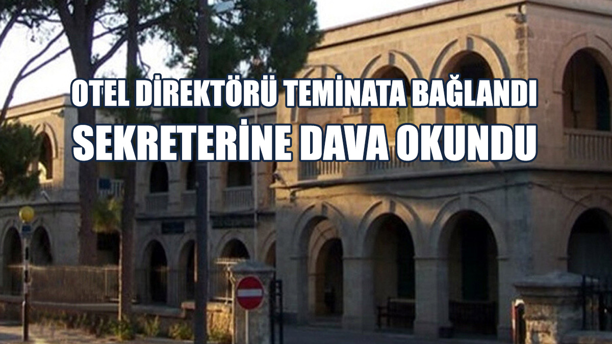 Çalışanının Ölümüyle İlgili Otel Direktörü Mahkemeye Çıkarıldı