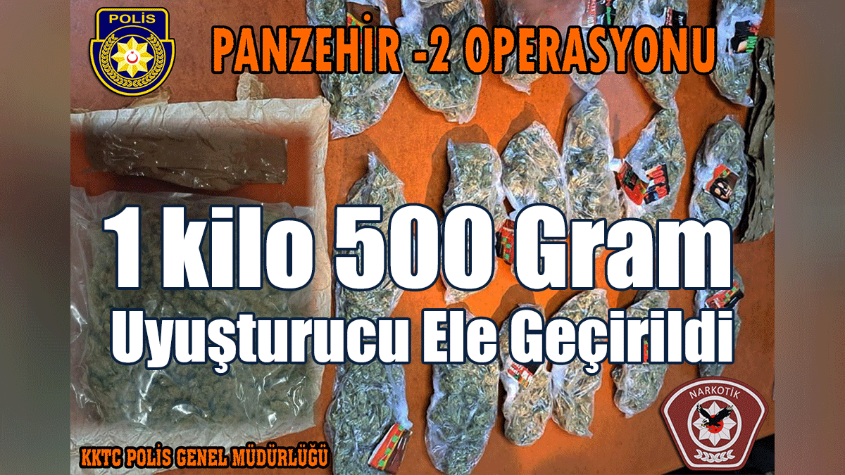 1 kilo 500 Gram Uyuşturucu Ele Geçirildi