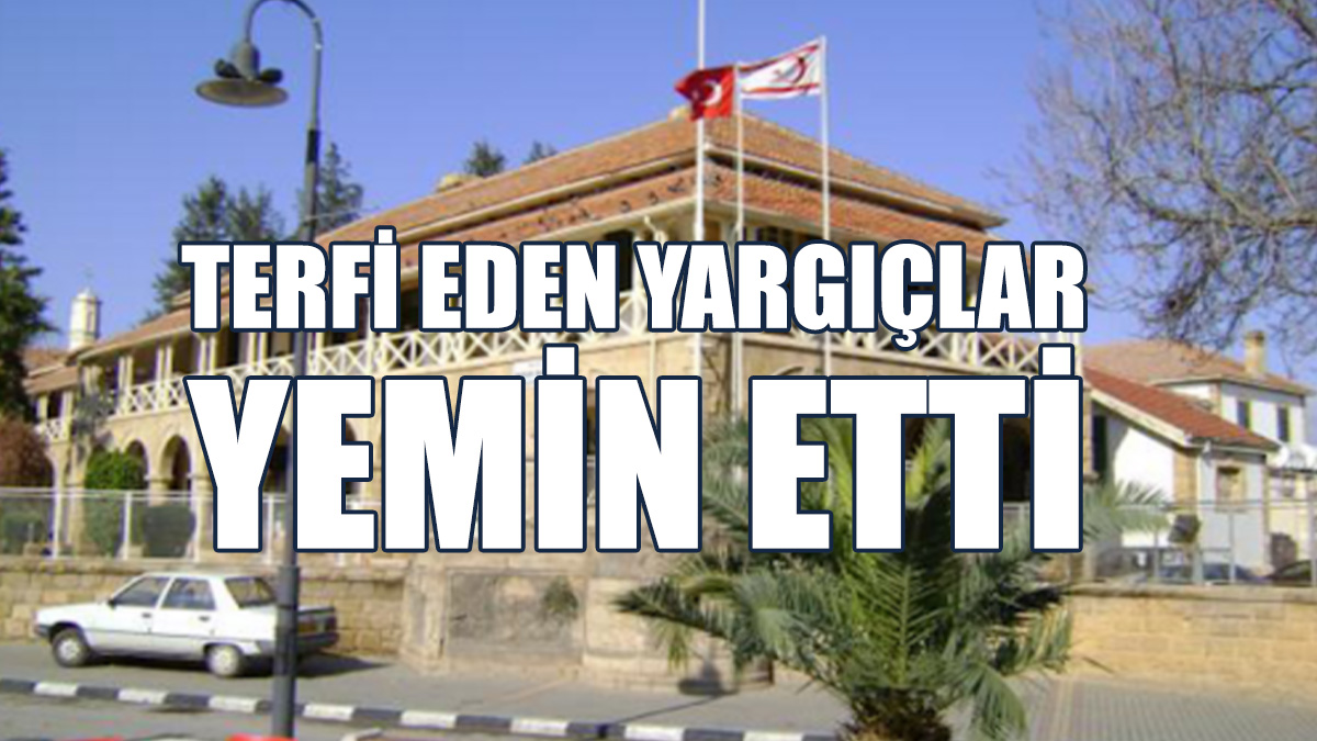Yargıçlar Bugün Yemin Etti