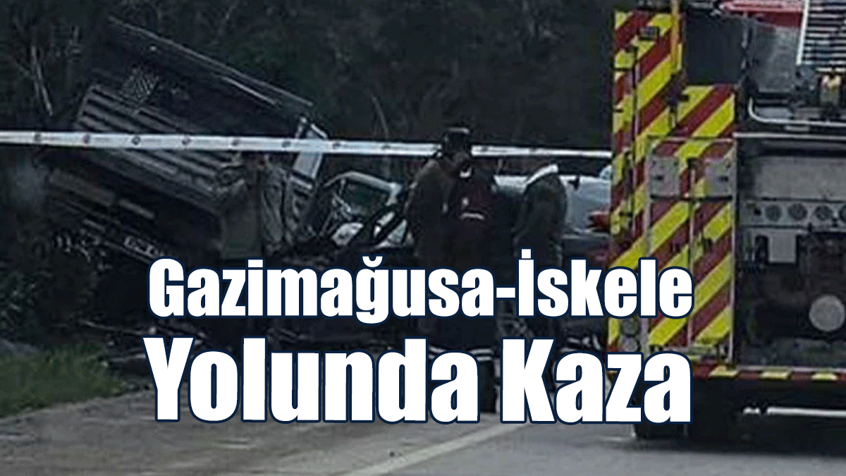 Gazimağusa-İskele Yolunda Kaza: 1'i Ağır 3 Yaralı