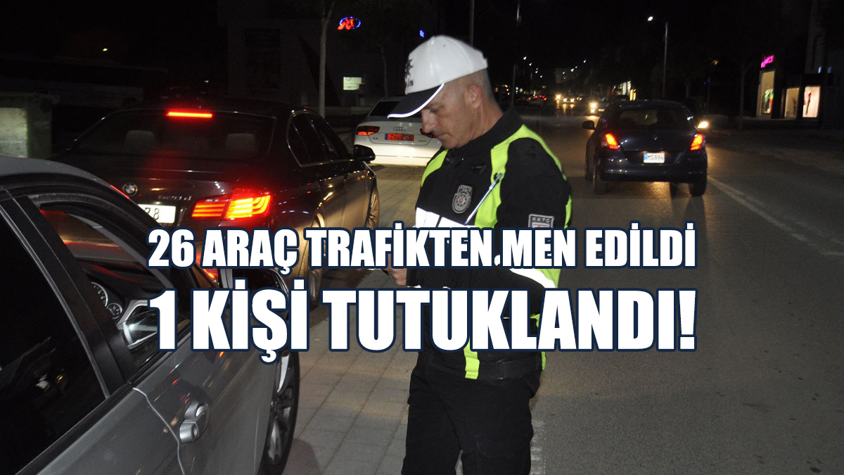 334 Sürücü Rapor Edildi