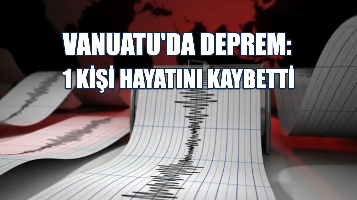Pasifik Ada Ülkesi Vanuatu'da 7,3 Büyüklüğünde Deprem