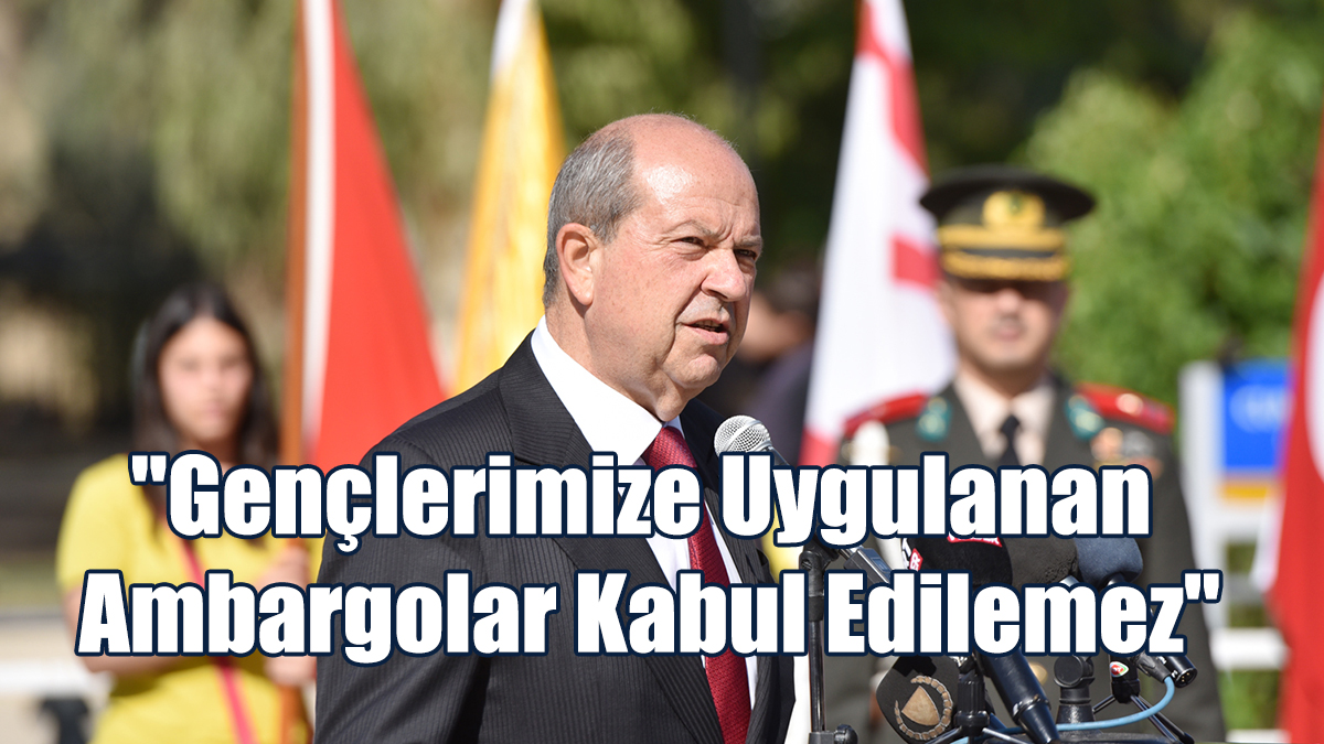 "Gençlerimize Uygulanan Ambargolar Kabul Edilemez"