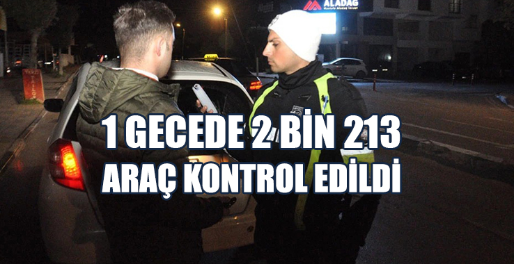 641 Araç Sürücüsüne Ceza!