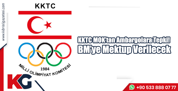 KKTC MOK’tan Ambargolara Tepki! BM’ye Mektup Verilecek
