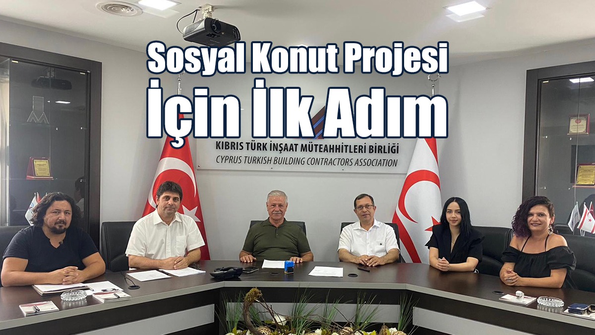 KKTC Sosyal Konut Projesi İçin İlk Adım Atıldı