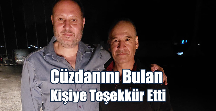 Vekil Ziya Öztürkler’den "Kayıp Cüzdan" Hikayesi