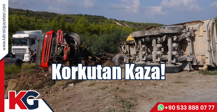 Korkutan Kaza!
