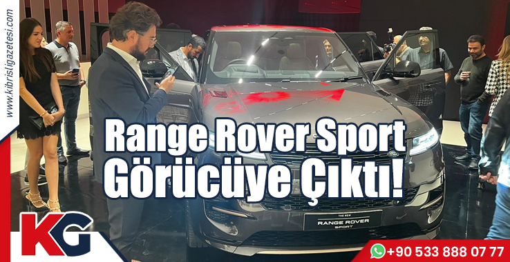 Range Rover Sport Görücüye Çıktı