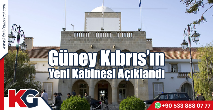 Güney Kıbrıs’ın Yeni Kabinesi Açıklandı