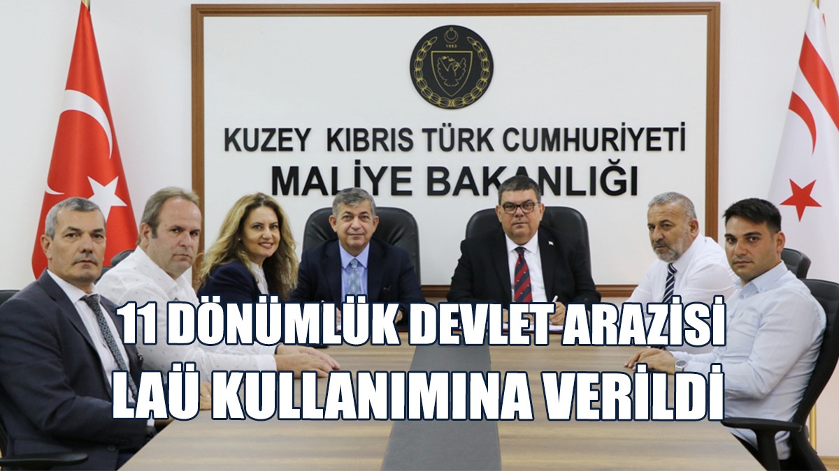 LAÜ Yerleşkesi Yanında Bulunan Arazi LAÜ'nün Kullanımına Verildi