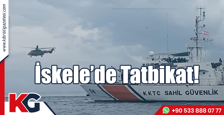 İskele’de Arama Kurtarma Tatbikatı!