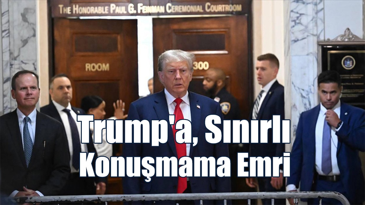 Trump'a, Sınırlı Konuşmama Emri