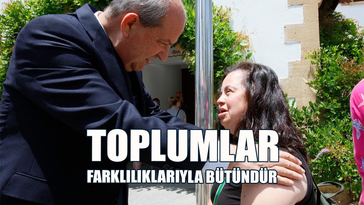 Cumhurbaşkanı Tatar: Toplumlar Farklılıklarıyla Bütündür