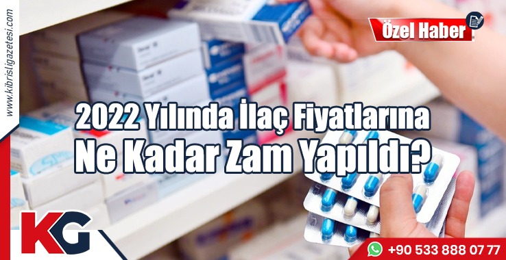 2022 Yılında İlaç Fiyatlarına Ne Kadar Zam Yapıldı?