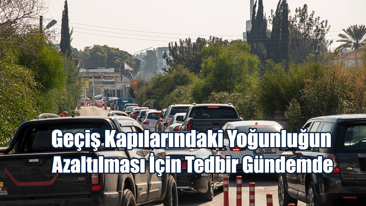 Geçiş Kapılarındaki Yoğunluğun Azaltılması İçin Tedbir