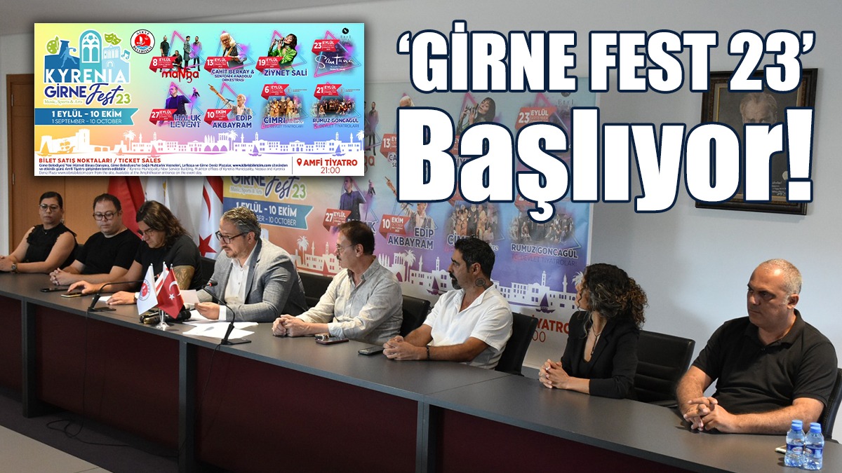 ‘GİRNE FEST 23’ Başlıyor!