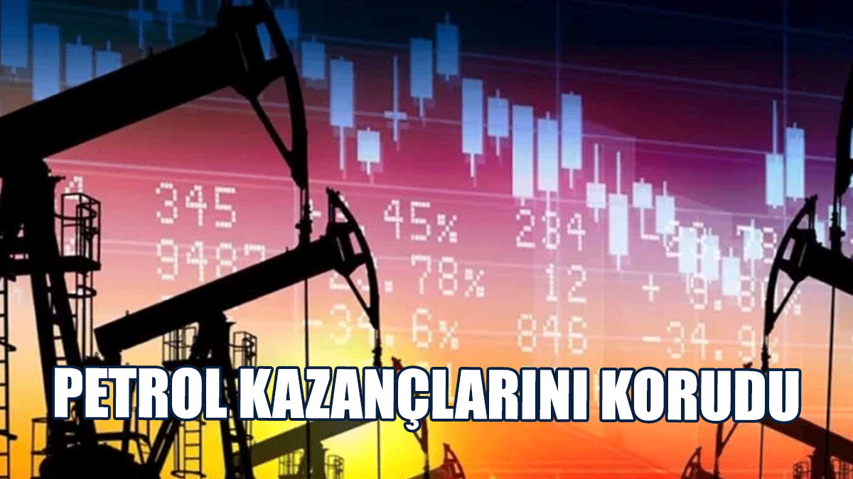 Petrol Kazançlarını Korudu