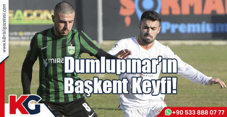 Dumlupunar’ın Başkent Keyfi!