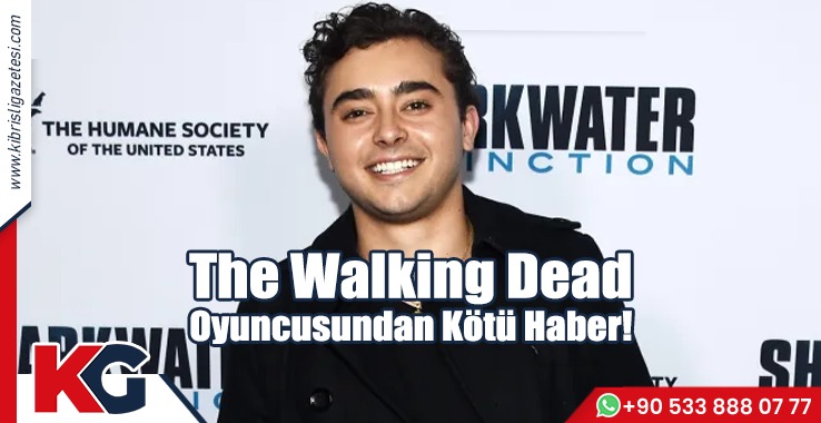 The Walking Dead Oyuncusundan Kötü Haber