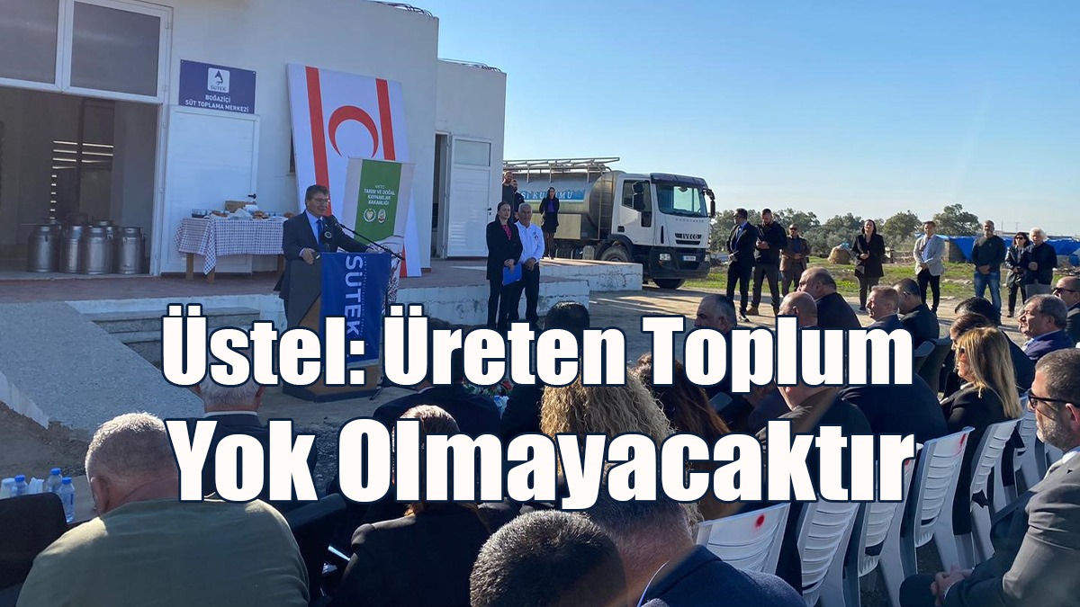 SÜTEK Boğaziçi Süt Toplama Merkezi Açıldı