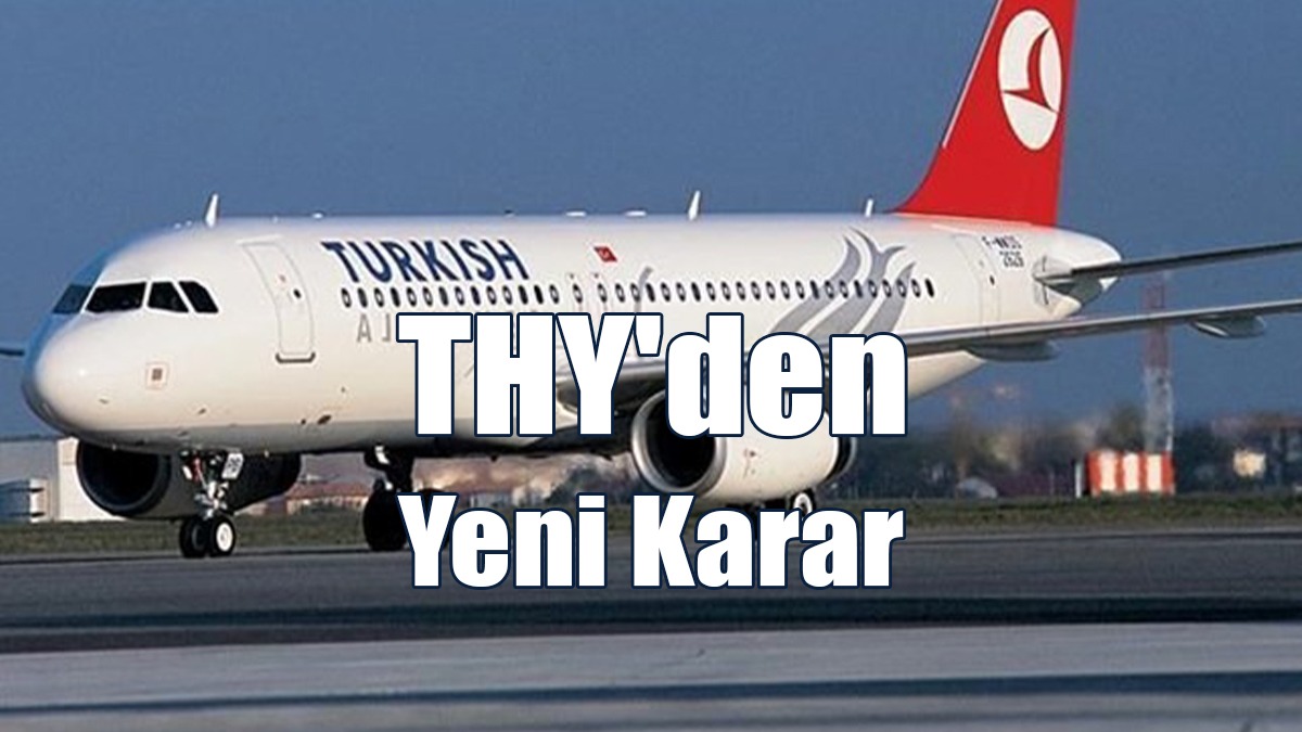 THY'den Yeni Karar