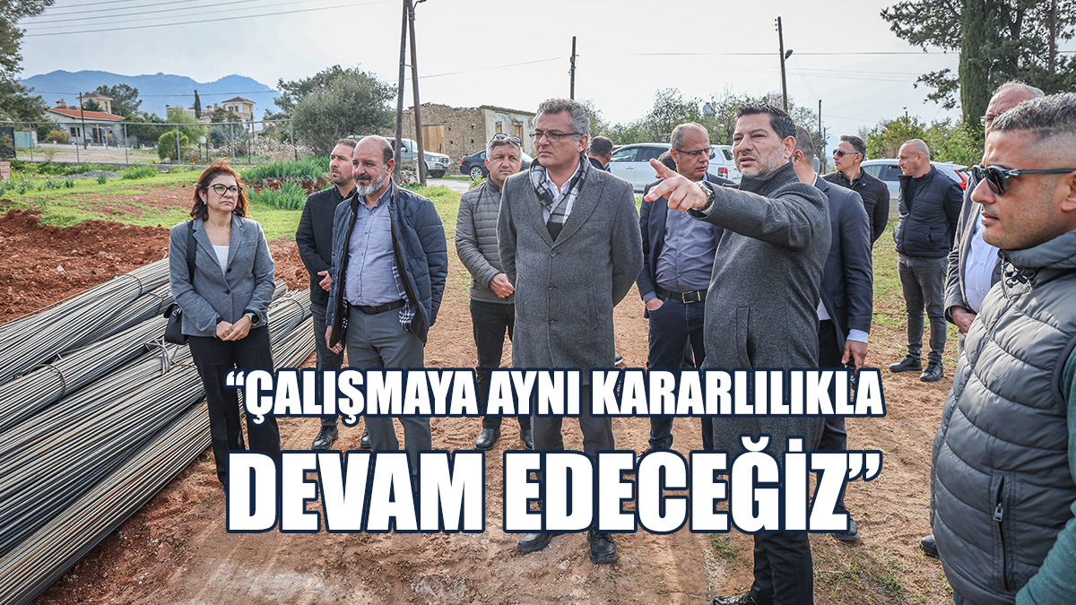 Erhürman, Çatalköy-Esentepe Belediyesi’nin Projelerini Yerinde İnceledi