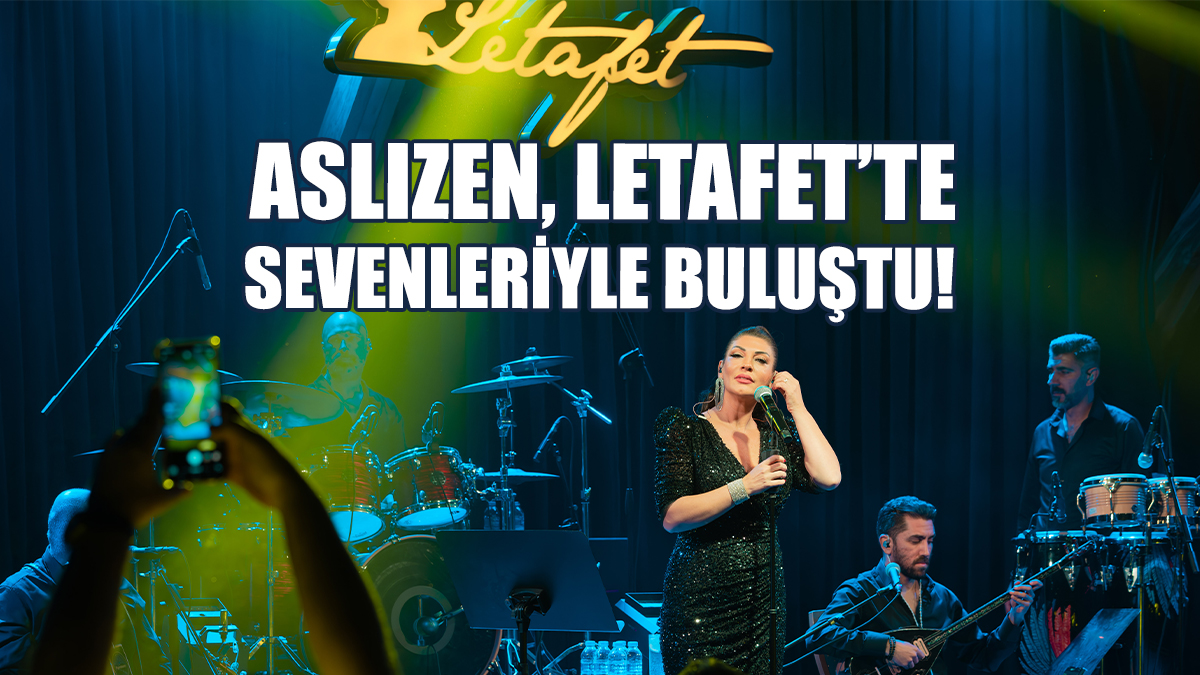Aslızen, Letafet’te Sevenleriyle Buluştu!