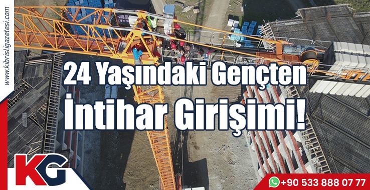 24 Yaşındaki Gençten  İntihar Girişimi!