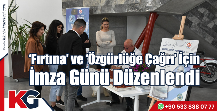 ‘Fırtına’ ve ‘Özgürlüğe Çağrı’ İçin İmza Günü Düzenlendi