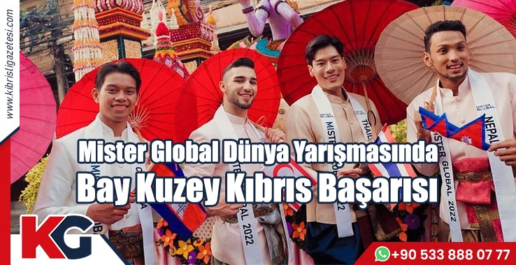 Mister Global Dünya Yarışmasında Bay Kuzey Kıbrıs Başarısı