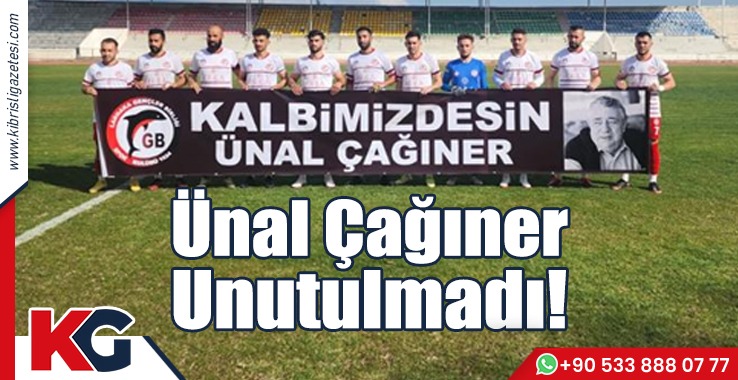 Ünal Çağıner Unutulmadı!