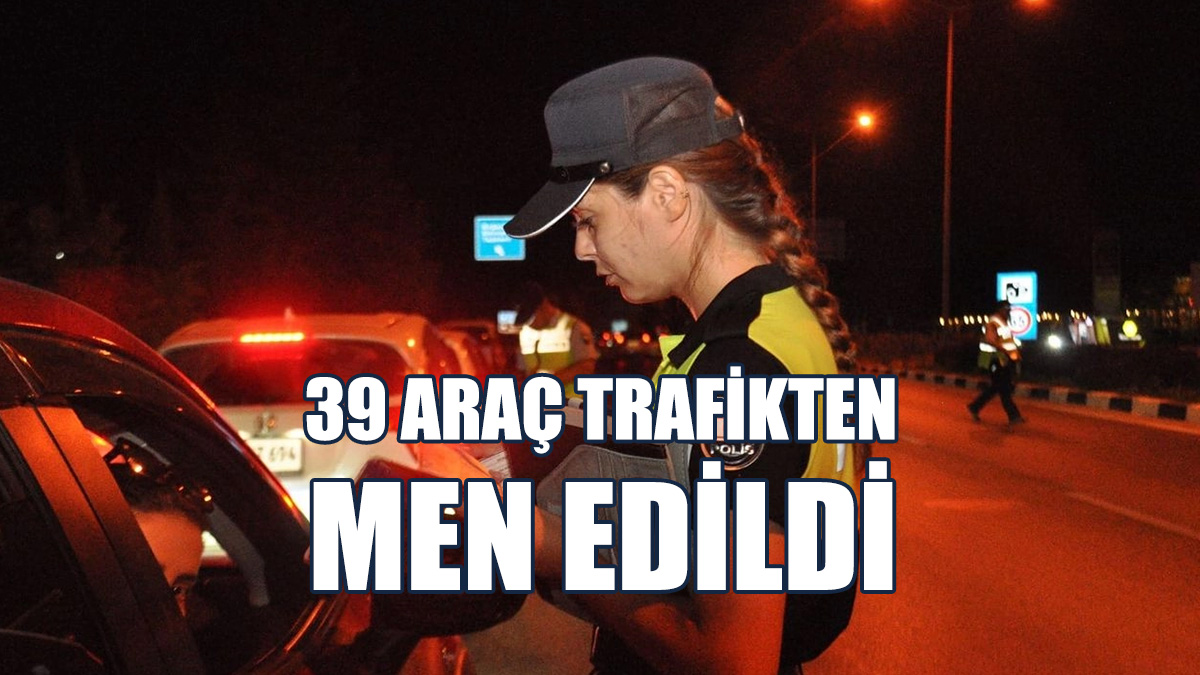 Trafik Denetimlerinde 352 Sürücü Rapor Edildi