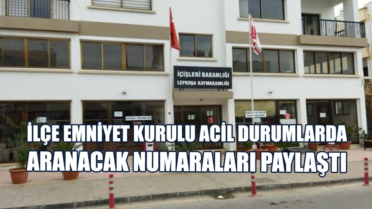 Lefkoşa İlçe Emniyet Kurulu Toplandı