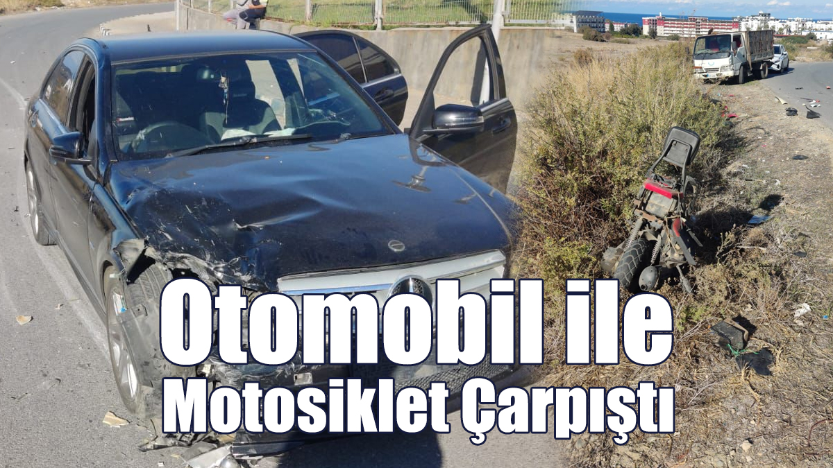 Otomobil İle Motosiklet Çarpıştı