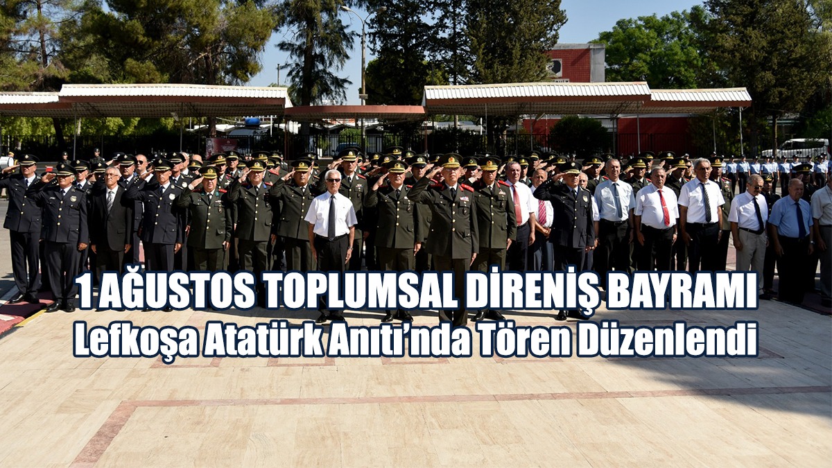 Lefkoşa Atatürk Anıtı’nda Tören Düzenlendi