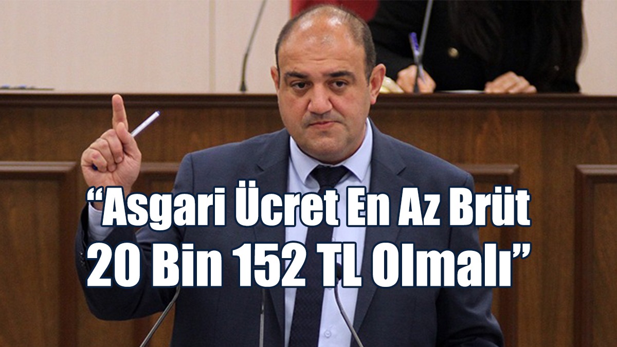 “Asgari Ücret En Az Brüt 20 Bin 152 TL Olmalı”