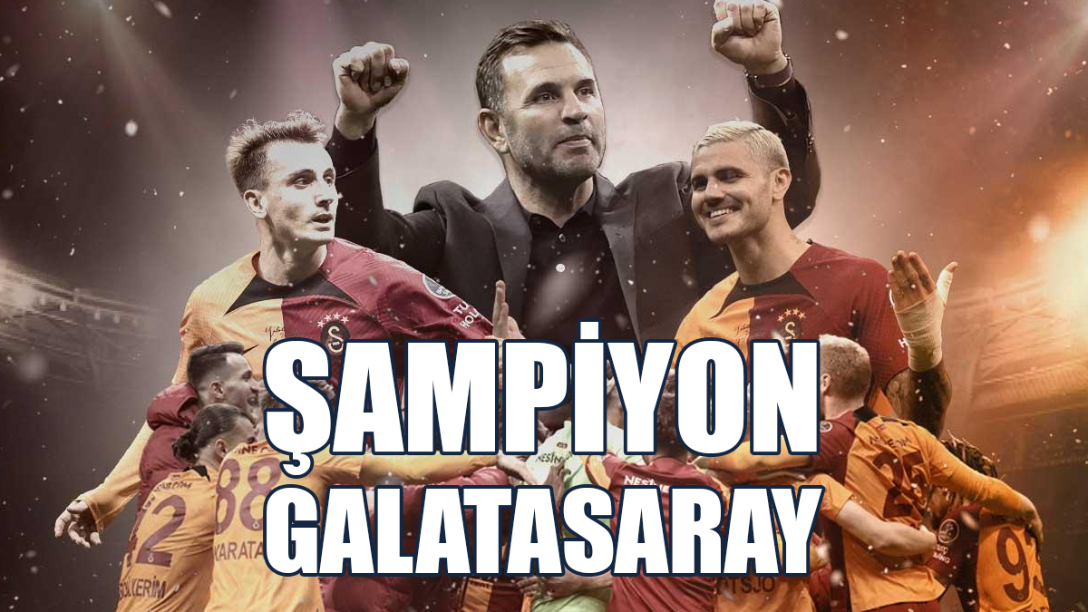 ŞAMPİYON GALATASARAY